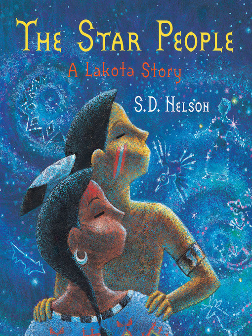 Title details for The Star People by S. D. Nelson - Wait list